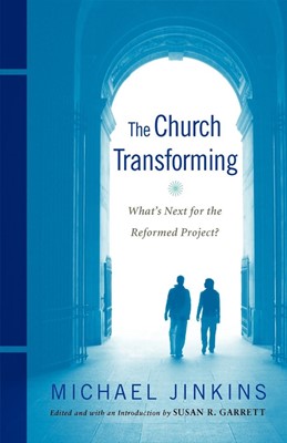 The Church Transforming (Paperback)