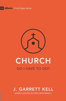 Church – Do I Have to Go? (Paperback)