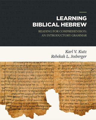 Learning Biblical Hebrew (Hard Cover)