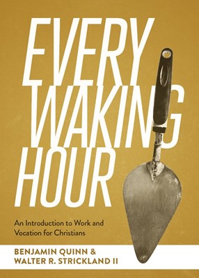 Every Waking Hour (Hard Cover)