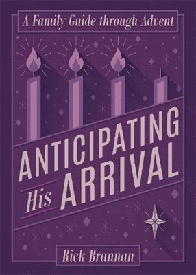 Anticipating His Arrival (Paperback)