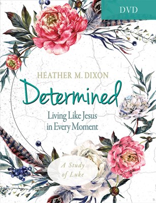 Determined - Women's Bible Study DVD (DVD)