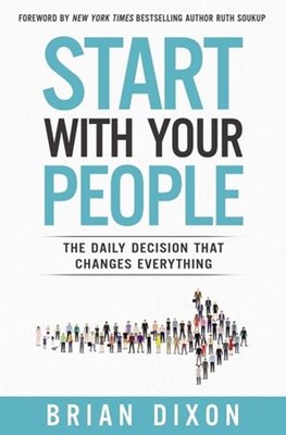Start with Your People (Paperback)