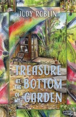 Treasure at the Bottom of My Garden (Paperback)