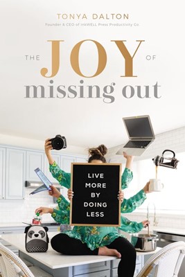 The Joy of Missing Out (Hard Cover)