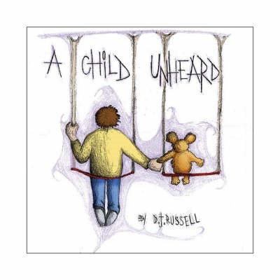 Child Unheard, A (Hard Cover)