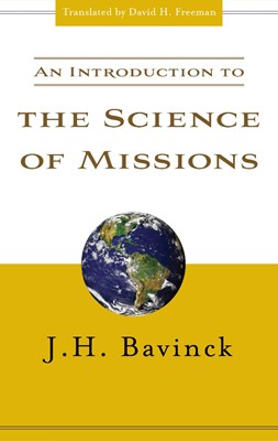 Introduction to the Science of Missions, An (Paperback)