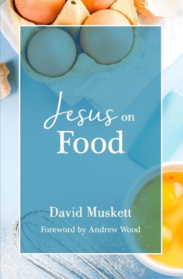 Jesus on Food (Paperback)