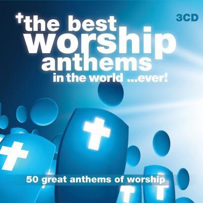 Best Worship Anthems in the World... Ever, The 3CD's (CD-Audio)