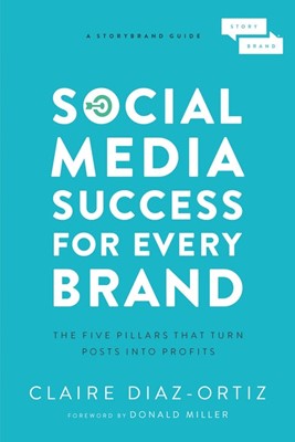Social Media Success for Every Brand (Paperback)