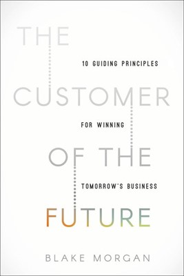 The Customer of the Future (Hard Cover)
