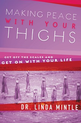 Making Peace With Your Thighs (Paperback)