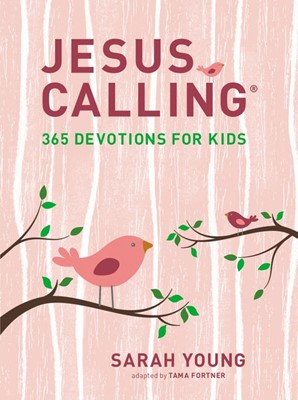 Jesus Calling: 365 Devotions for Kids, Girls Edition (Hard Cover)