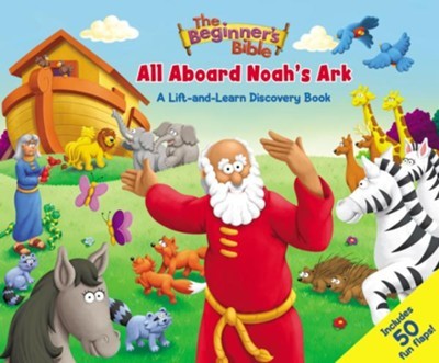 Beginner's Bible, The: All Aboard Noah's Ark (Board Book)