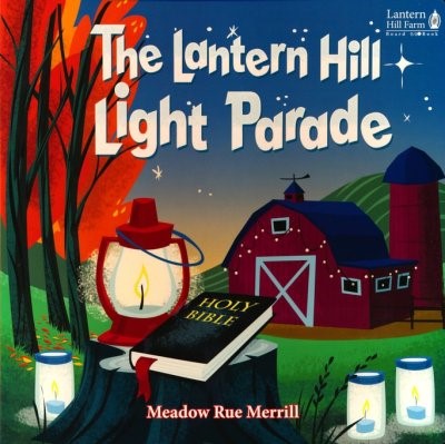 Lantern Hill Light Parade, The (Hardcover) (Hard Cover)