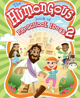 The Humongous Book of Preschool Ideas 2 (Paperback)