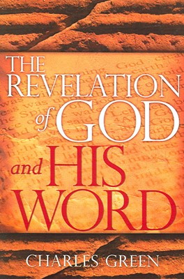 The Revelation Of God And His Word (Paperback)
