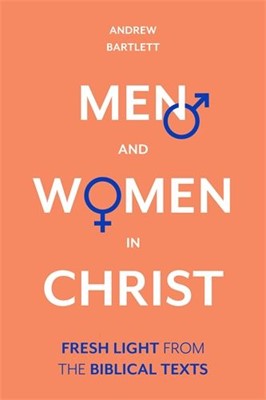 Men and Women in Christ (Hard Cover)