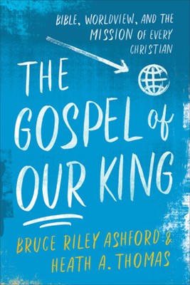 The Gospel of Our King (Paperback)