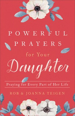 Powerful Prayers for Your Daughter (Paperback)