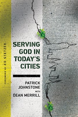 Serving God in Today's Cities (Paperback)
