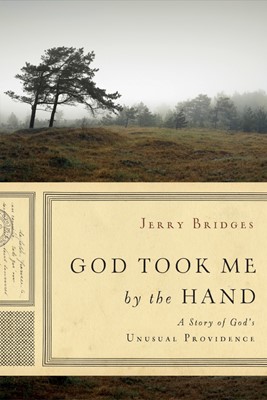 God Took Me By The Hand (Hard Cover)