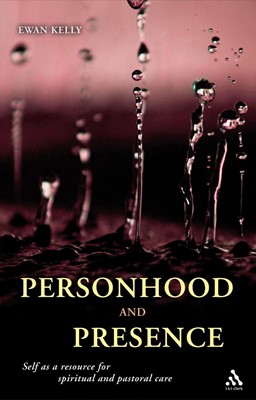 Personhood and Presence (Hard Cover)