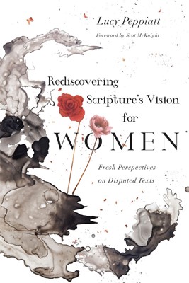 Rediscovering Scripture's Vision for Women (Paperback)