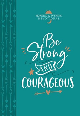 Be Strong and Courageous (Imitation Leather)