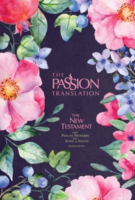 Passion Translation New Testament, Berry Blossoms (Hard Cover)