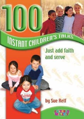 100 Instant Children's Talks (Paperback)