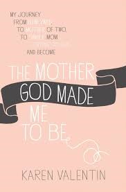 The Mother God Made Me To Be (Paperback)