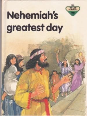 Nehemiah's Greatest Day (Hard Cover)