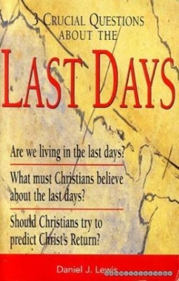 3 Crucial Questions about the Last Days (Paperback)