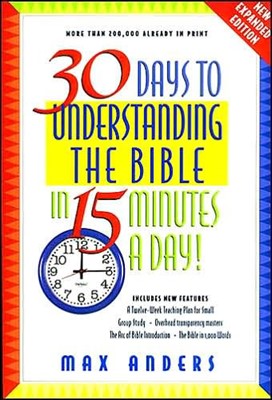 30 Days to Understanding the Bible in 15 Minutes a Day (Paperback)