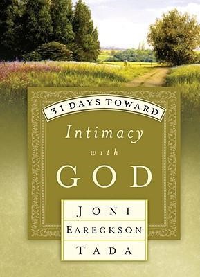 31 Days Toward Intimacy With God (Hard Cover)