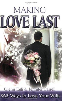 Making Love Last (Paperback)