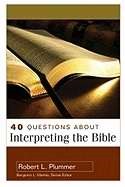 40 Questions about Interpreting the Bible (Paperback)