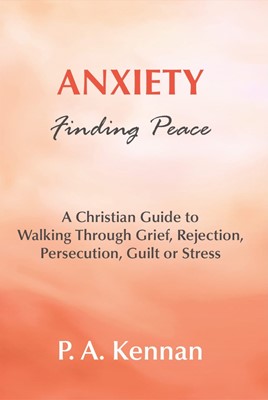 Anxiety: Finding Peace (Paperback)