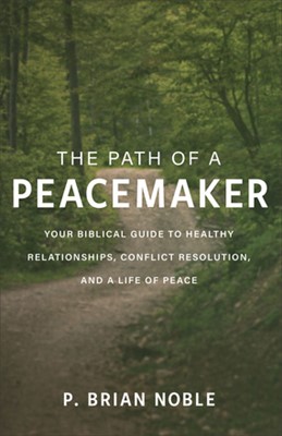 The Path of a Peacemaker (Paperback)