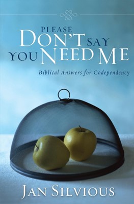 Please Don't Say You Need Me (Paperback)