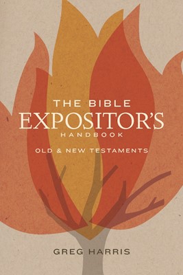 The Bible Expositor's Handbook (Paperback)