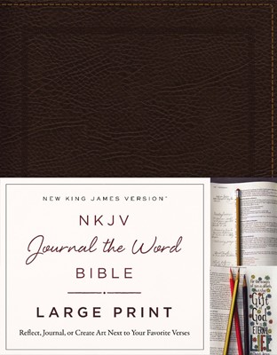 NKJV Journal the Bible Large Print (Bonded Leather)