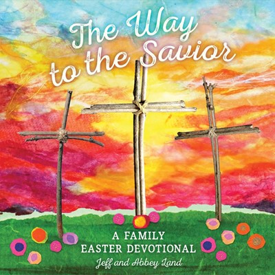 The Way to the Savior (Hard Cover)