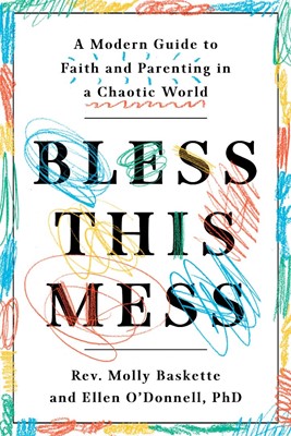 Bless This Mess (Paperback)
