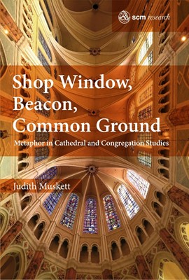 Shop Window, Beacon, Common Ground (Hard Cover)