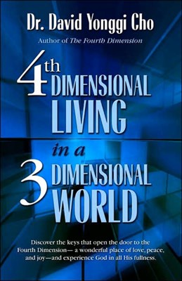 4th Dimensional Living in a 3 Dimensional World (Paperback)