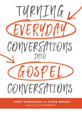 Turning Everyday Conversations Into Gospel Conversations (Paperback)
