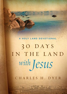 30 Days in the Land with Jesus (Hard Cover)