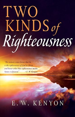 Two Kinds of Righteousness (Paperback)